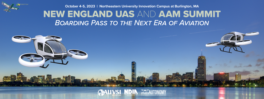 AUVSI New England UAS and AAM Summit at Northeastern University Innovation Campus